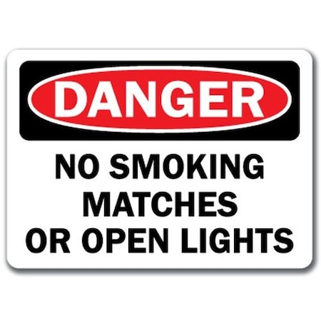 Signmission Danger-No Smoking Matches or Open Lights-10in x 14in OSHA, DS-No Smoking Matches or Open Lights DS-No Smoking Matches or Open Lights